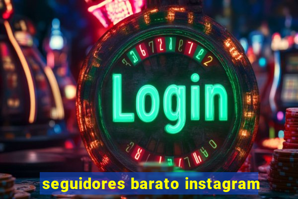 seguidores barato instagram